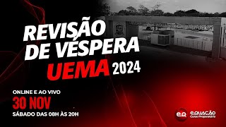 Revisão de Véspera UEMA 2024 [upl. by Kenaz]