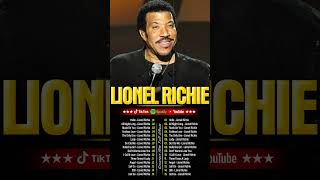 The Best of Lionel Richie Lionel Richie Greatest Hits  Lionel Richie Greatest Hits Full Album 2024 [upl. by Aleet]