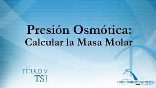 Presión Osmótica Calcular la Masa Molar [upl. by Oilisab]