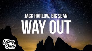 Jack Harlow  Way Out Lyrics ft Big Sean [upl. by Kendall]