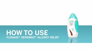 FLONASE® SENSIMIST™ Allergy Relief How to Use [upl. by Gerhard453]