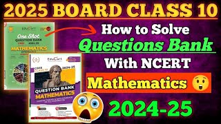 😎How to Solve Questions Bank with NCERT🤐Maths CLASS 10 Educart OneShot Questions Bank 2025 [upl. by Ennairoc]