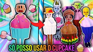 🧁SÓ POSSO USAR O CUPCAKE No DRESS TO IMPRESS  Roblox [upl. by Aicelet]