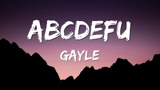 abcdefu  Clean Lyrics  GAYLE [upl. by Skelly]