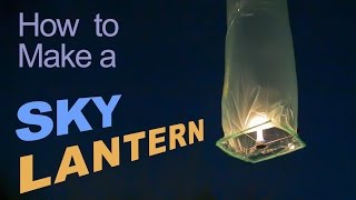 How to Make a Sky Lantern [upl. by Hsu413]