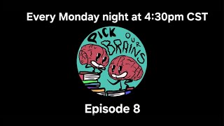 Pick Our Brains Episode 8 with Max and Kent [upl. by Atinreb]