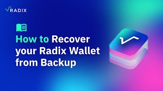 Radix Wallet User Guide How to Recover your Radix Wallet from Backup [upl. by Nisior]