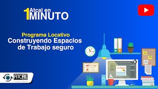 AE1M Construyendo Espacios de Trabajo seguros Programa Locativo [upl. by Repsac]