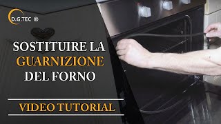 Come sostituire la guarnizione del forno [upl. by Onitnas]