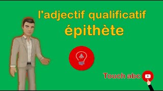 ladjectif qualificatif épithète [upl. by Hsivat766]