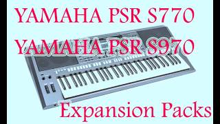 YAMAHA PSR S970  S770 Expansion Packs Modified [upl. by Gilletta]