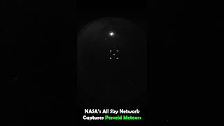 NASA’s All Sky Network Captures Perseid Meteors Racing Across The Night Sky [upl. by Ariana]