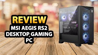 MSI Aegis RS2 C14NUE7818US Prebuilt Gaming Desktop PC ✅ Review [upl. by Eelyam302]