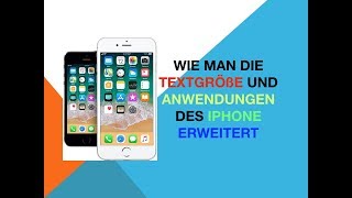 Wie kann ich die Schriftgröße und Anwendungen des iPhone ändern [upl. by Maryann]