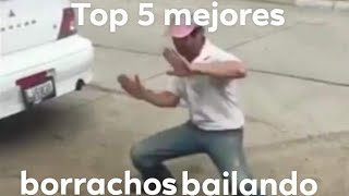 Top 5 mejores borrachos bailando [upl. by Willette616]