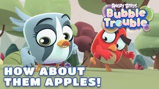 Angry Birds Bubble Trouble Ep2  How about them apples [upl. by Hagen]