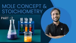 mole concept and stoichiometry part 2 [upl. by Theona881]