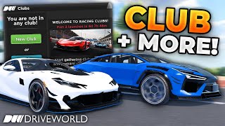 Drive World UPDATE NEW CLUB FEATURE  MORE Roblox [upl. by Sisco]