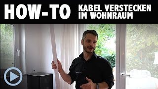 HowTo Kabel verstecken im Heimkino  Wohnzimmer  Wohnraum [upl. by Alix]