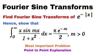 5 Fourier Sine Transforms  Complete Concept and Problem1  Most Important Problem [upl. by Ecirtal800]