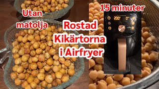 Airfryer rostad kikärtor endast 15 minuternyttigasnacks [upl. by Annohsak452]