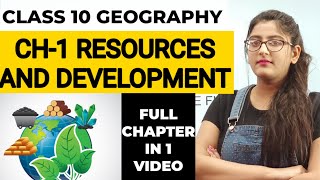 Resources and development class 10By Simran SahniFull Chapter Detailed Explanation in One Video [upl. by Hairahcez242]