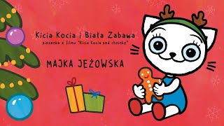 Majka Jeżowska  Kicia Kocia i Biała Zabawa  Kicia Kocia pod choinkę [upl. by Herrington]