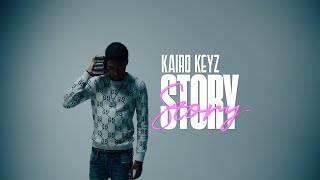 Kairo Keyz  STORY Music Video [upl. by Hizar]