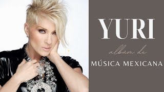 Yuri anuncia gira en Estados Unidos y EP de música mexicana  El Aviso Magazine 2024 [upl. by Garate]