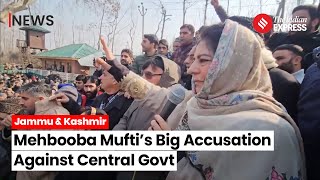 Mehbooba Mufti Accuses Central Government Of Turning Common People Into Militants In JampK [upl. by Andrew519]