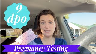 9 DPO Pregnancy Testing [upl. by Clapper]