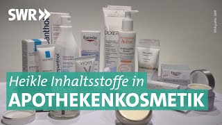 Gefährliche Kosmetik aus der Apotheke  Marktcheck SWR [upl. by Enenej]