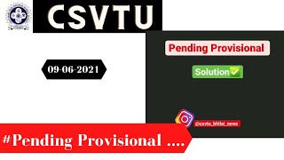 Pending Provisional Solution CSVTU [upl. by Kelli]