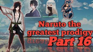 Naruto the greatest prodigy part 16 texting story  chunin exams [upl. by Kcirdnekal]