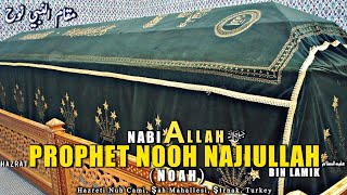 Tomb of PROPHET NOOH  The Most Prominent Prophet of Allah  NOAH GRAVE [upl. by Gretna]