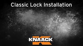 KNAACK®  Classic Lock Installation [upl. by Pol]