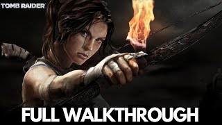 TOMB RAIDER Full Gameplay Walkthrough [upl. by Anuahsat]