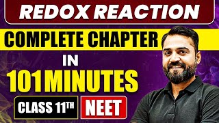 REDOX REACTIONS IN 101 Minutes  Full Chapter Revision  Class 11 NEET [upl. by Aniroc]