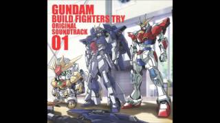 Gundam Build Fighters Try OST 1  Fighters Try [upl. by Pate]