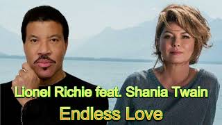 Lionel Richie feat Shania Twain  Endless Love remastered [upl. by Yasmeen]