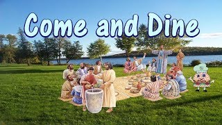 Come and Dine w lyrics [upl. by Janessa]