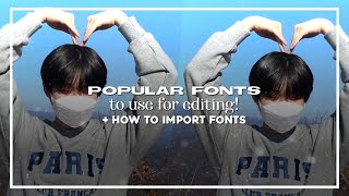 popular fonts to use for editing  how to import fonts dafont [upl. by Akemej189]