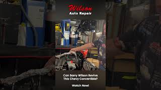 Can Barry Wilson Revive This Chevy Convertible Watch Now classiccar classicrestoration [upl. by Yxel]