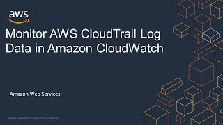 Monitor AWS CloudTrail Log Data in Amazon CloudWatch [upl. by Eerpud]