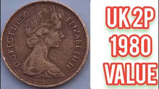 UK 1980 2 NEW PENCE Coin VALUE  ELIZABETH·II D·G·REG·F·D·1980 2p Coin [upl. by Tasia]