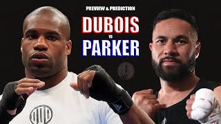 Daniel Dubois vs Joseph Parker  Preview amp Prediction [upl. by Aetnuahs130]