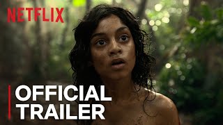 Mowgli Legend of the Jungle  Official Trailer HD  Netflix [upl. by Anaerol]