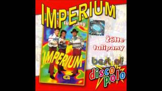 Imperium  Dziś wszystko masz  HIT 1995  Disco Polo [upl. by Von]