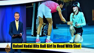 Rafael Nadal hits ball girl in head with shot apologizes with kiss  24012020  Sports News [upl. by Sherrie]