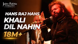 Khali Dil Nahin  Hans Raj Hans Live at JashneRekhta [upl. by Cacka]